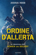 Ordine d'allerta. Search and destroy